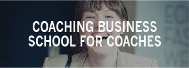 Coaching Business School for Coaches